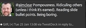 Quote, Pompousness, Ridiculing other. Reading slide bullet points. Being boring.