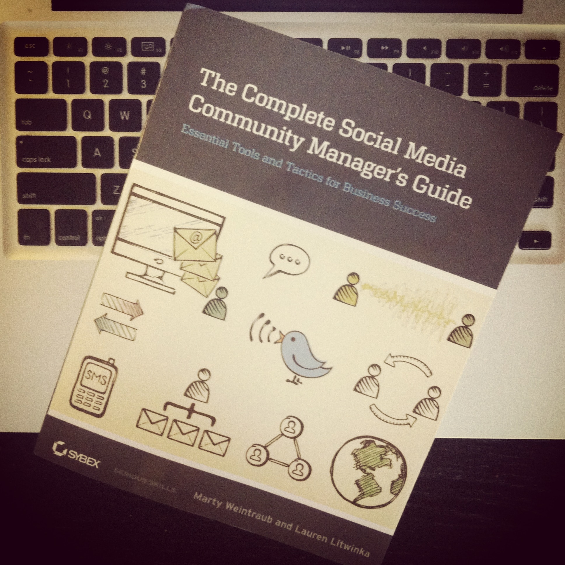 The Complete Social Media Community Manager's Guide